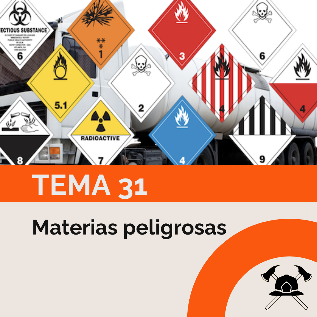 Tema 31: Materias peligrosas