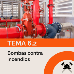 Tema 6.2: Bombas contra incendios