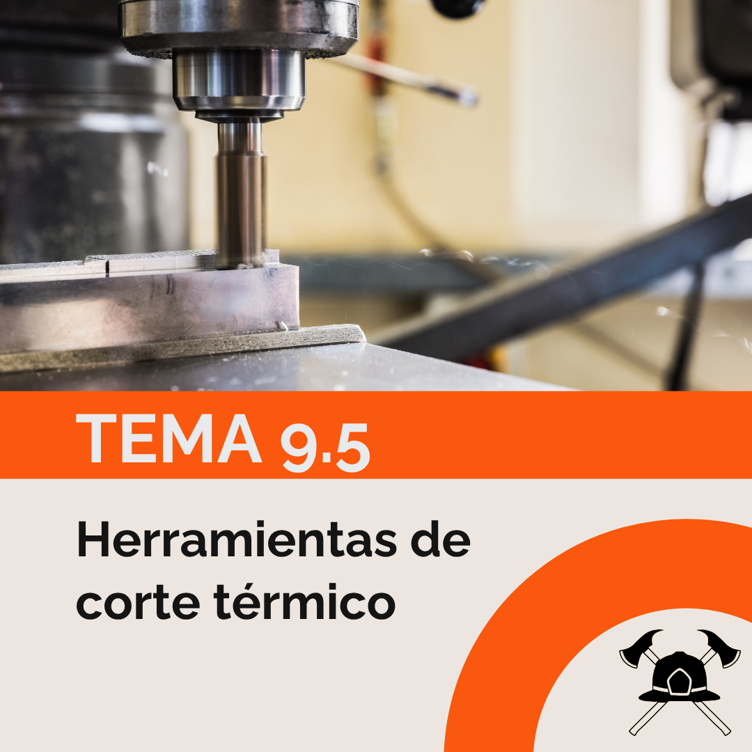 Tema 9.5: Herramientas de corte térmico